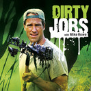 Dirty Jobs: 100th Dirty Job Special